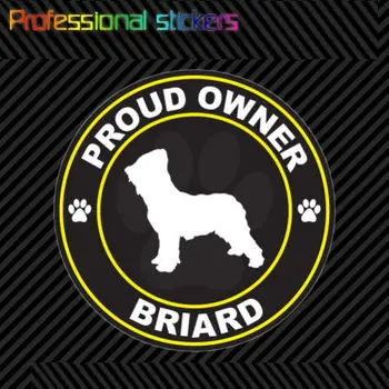Гордый владелец Briard Наклейка-термоаппликация Самоклеящаяся виниловая собака для автомобиля, ноутбуков, мотоциклов, канцелярских принадлежностей