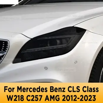 Для Mercedes Benz CLS Class W218 C257 AMG 2012-2023 Автомобильные Фары Из ТПУ, Защитная Пленка От Царапин, Аксессуары Для Ремонта Фар
