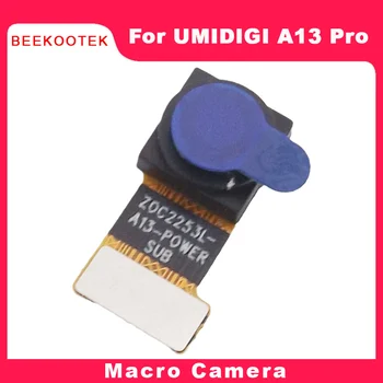 Новая Оригинальная Задняя Камера UMIDIGI A13 Pro Аксессуары Для Макро-Камеры Мобильного Телефона UMIDIGI A13 Pro Smart Cell Phone